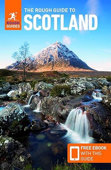 The Rough Guide to Scotland: A Comprehensive Review - Glasgow Eyes Magazine